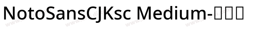 NotoSansCJKsc Medium字体转换